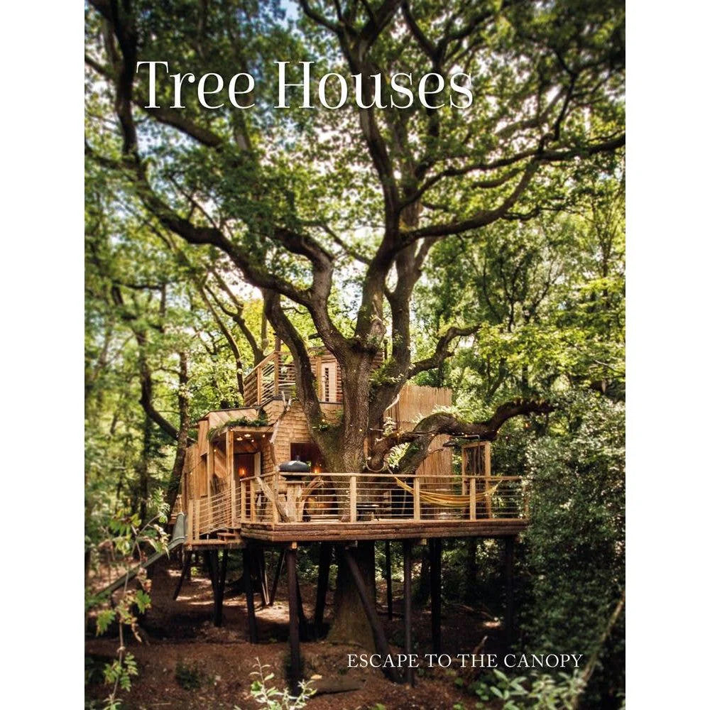 Tree Houses : Escape To Thr Canopy - Book